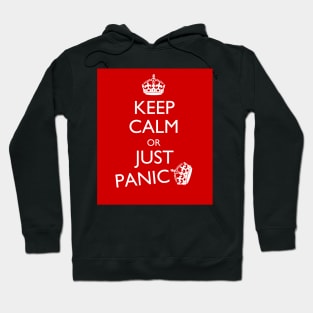 Keep Calm or just panic Hoodie